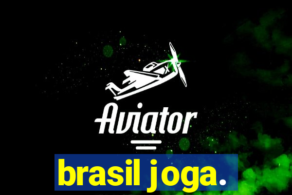 brasil joga.