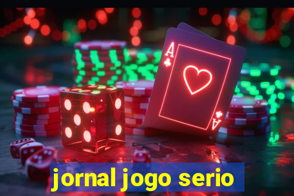 jornal jogo serio