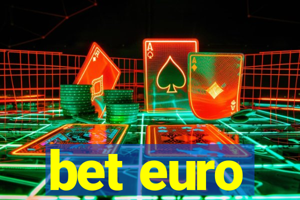 bet euro