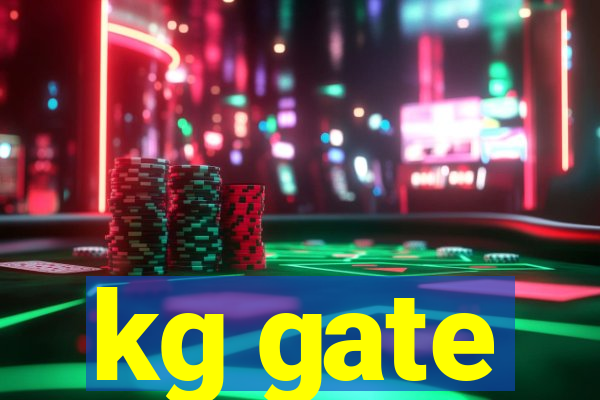 kg gate