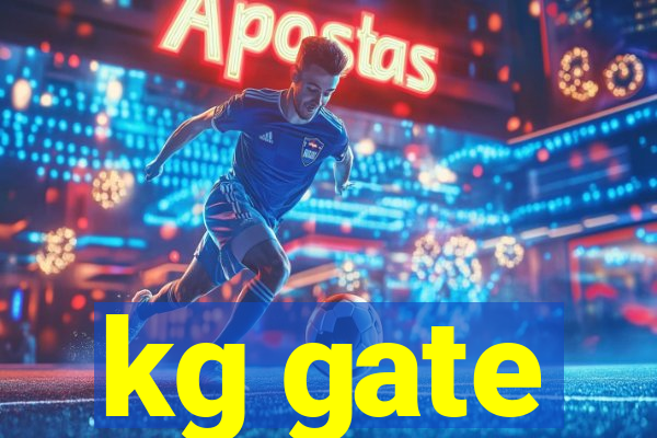 kg gate