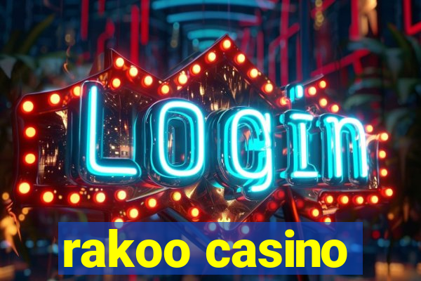 rakoo casino