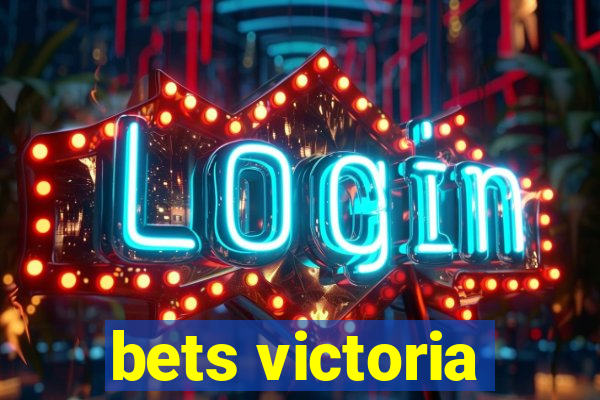 bets victoria