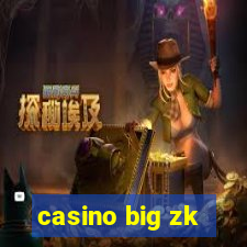 casino big zk