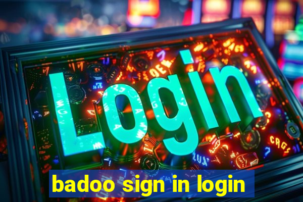 badoo sign in login