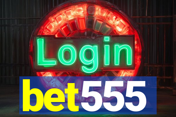 bet555