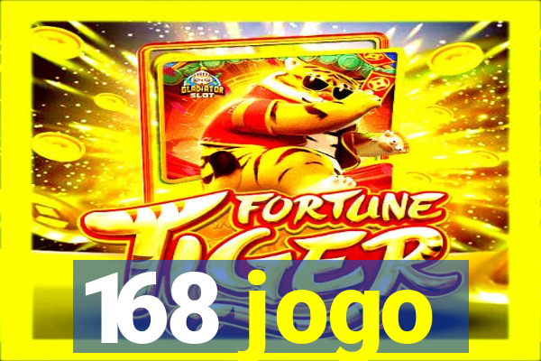 168 jogo