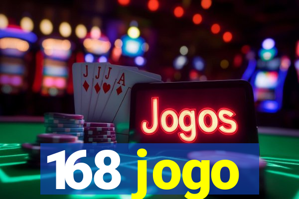 168 jogo