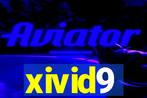 xivid9