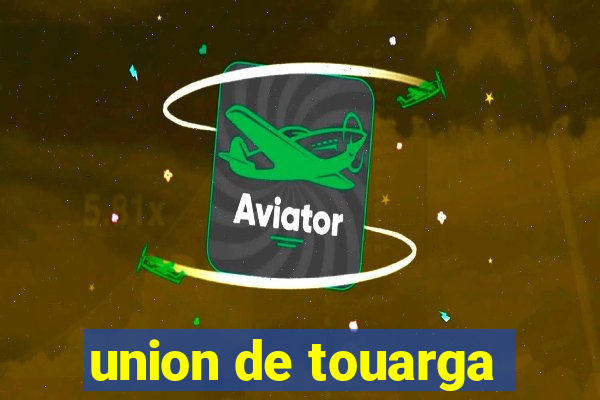 union de touarga