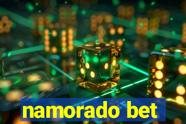 namorado bet