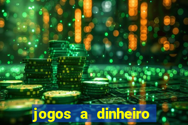 jogos a dinheiro real online