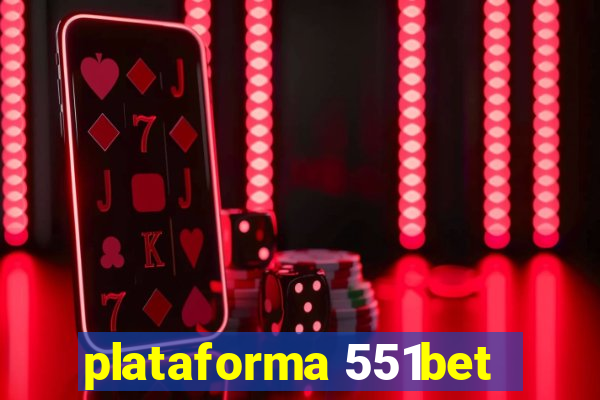 plataforma 551bet