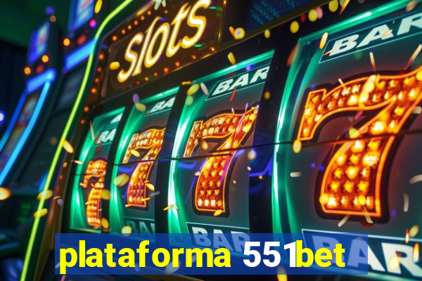 plataforma 551bet