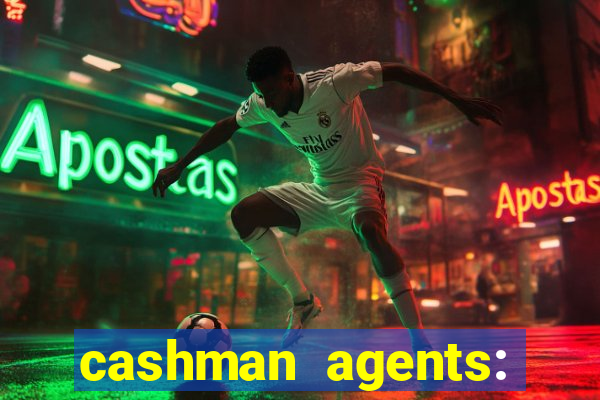 cashman agents: season 9