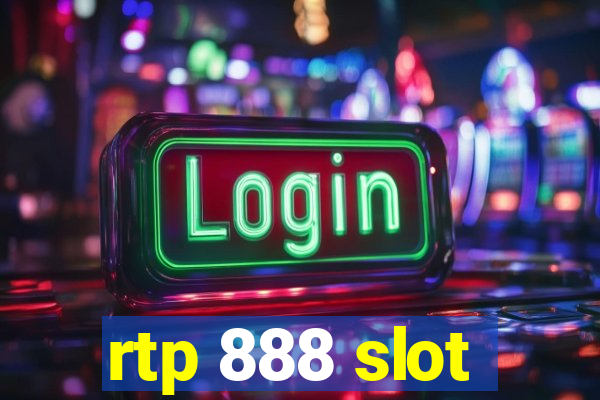 rtp 888 slot