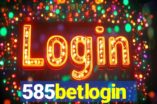 585betlogin