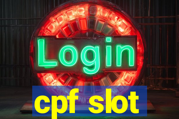 cpf slot