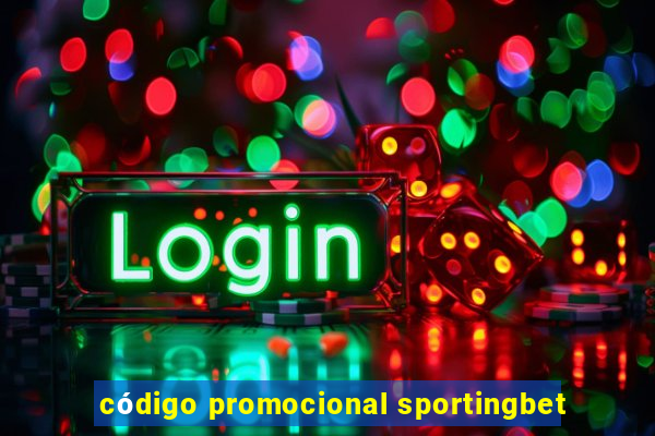 código promocional sportingbet