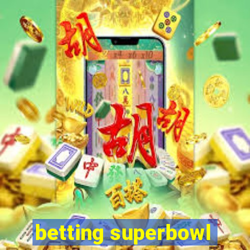 betting superbowl