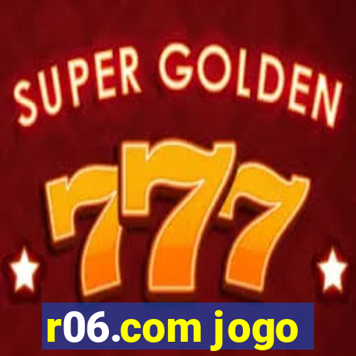 r06.com jogo