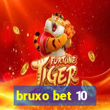 bruxo bet 10