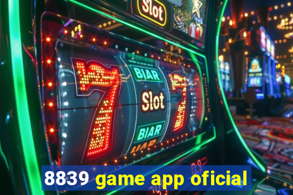 8839 game app oficial