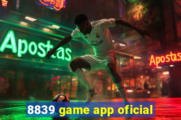 8839 game app oficial