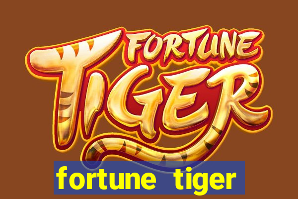 fortune tiger baixar apk