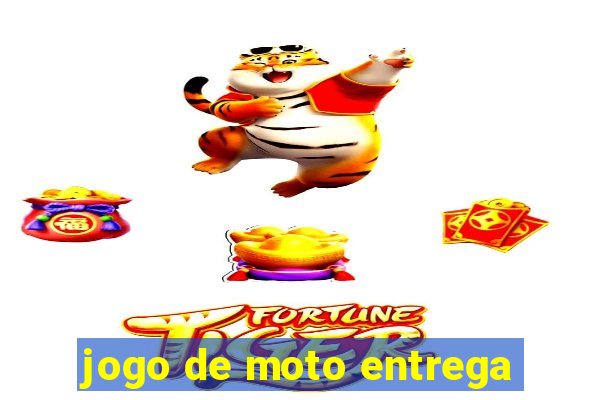 jogo de moto entrega