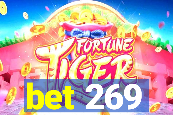 bet 269