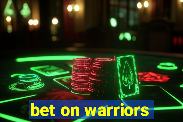 bet on warriors