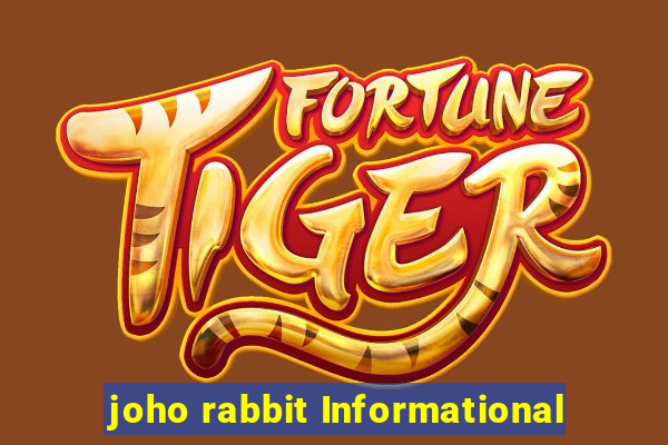 joho rabbit Informational