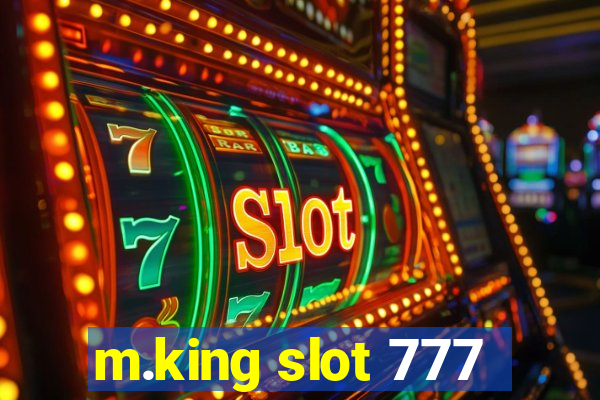 m.king slot 777