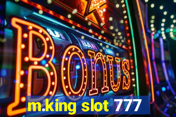 m.king slot 777