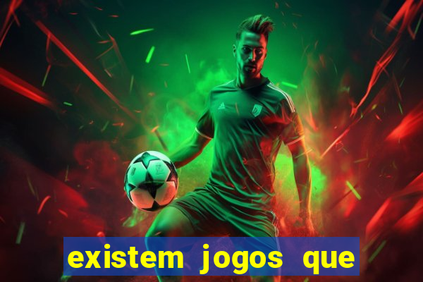 existem jogos que dao dinheiro