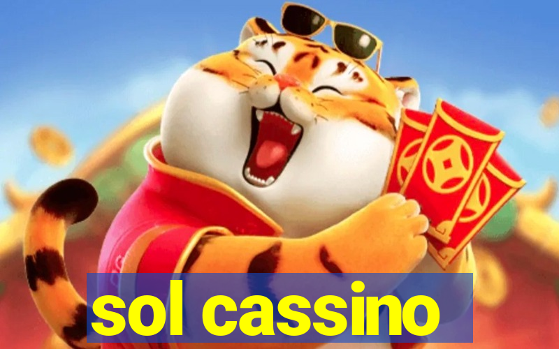 sol cassino