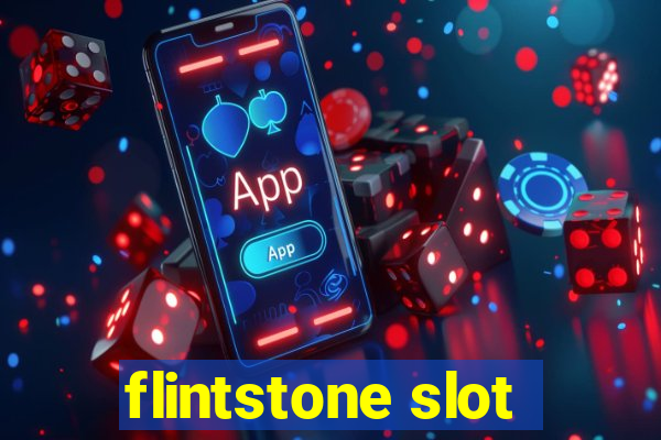 flintstone slot