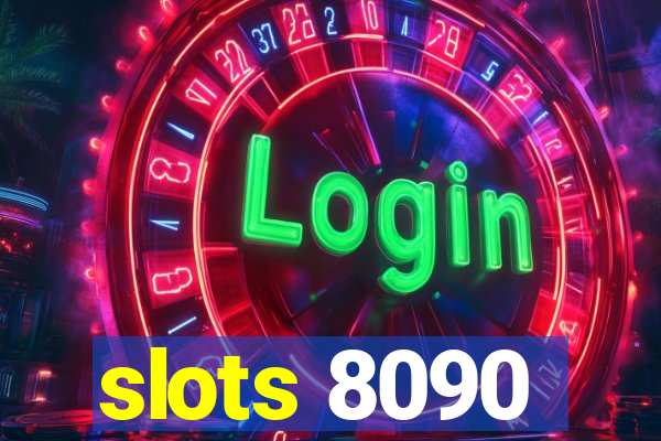 slots 8090