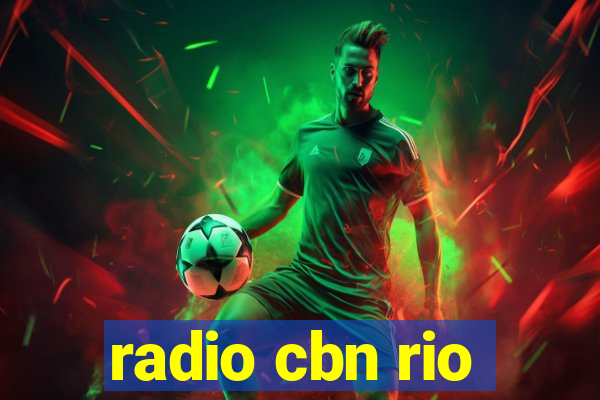 radio cbn rio