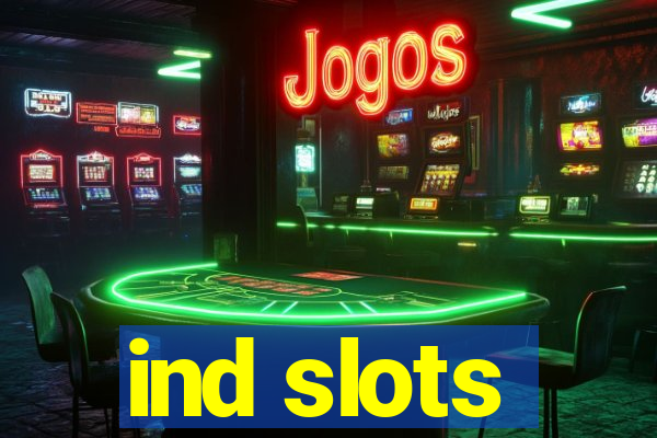 ind slots