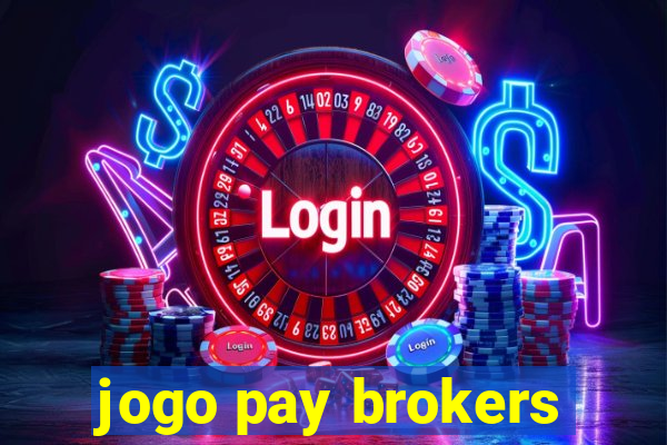 jogo pay brokers