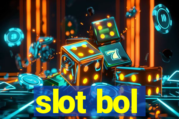 slot bol