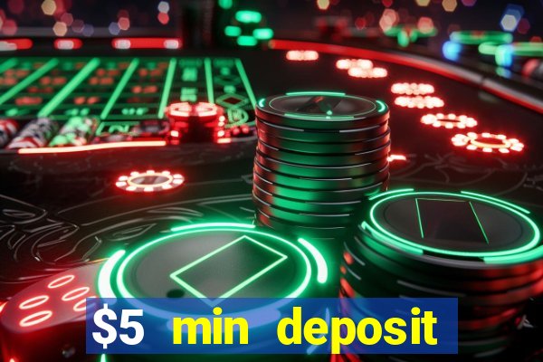 $5 min deposit casino australia