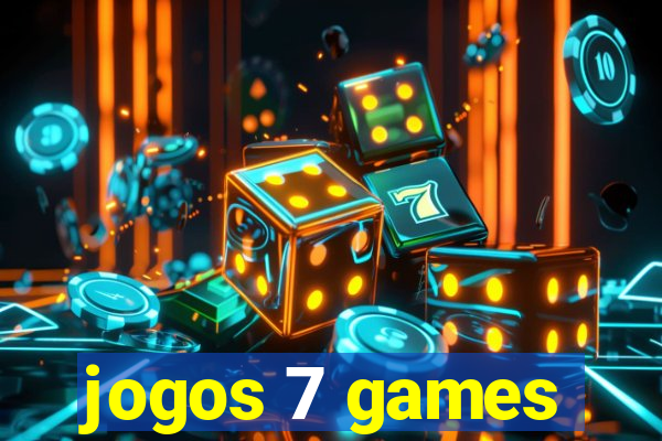 jogos 7 games