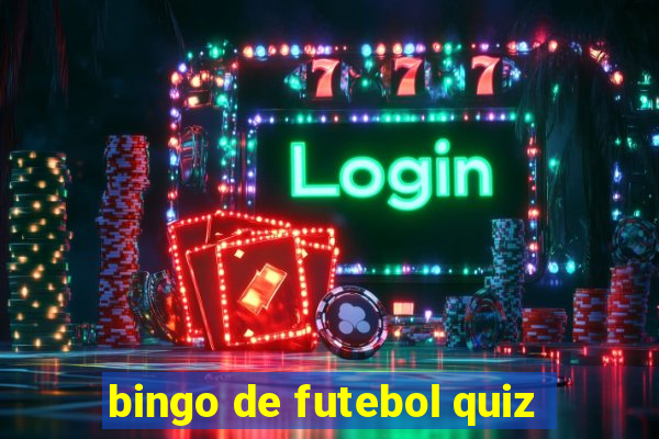 bingo de futebol quiz