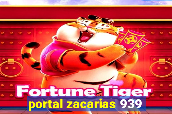 portal zacarias 939