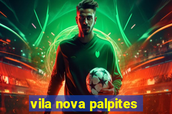 vila nova palpites