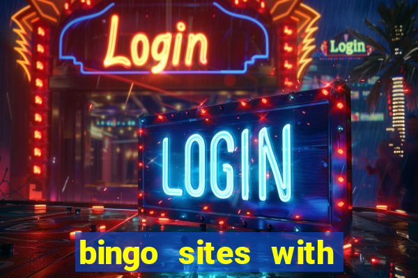 bingo sites with casino games