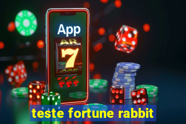 teste fortune rabbit